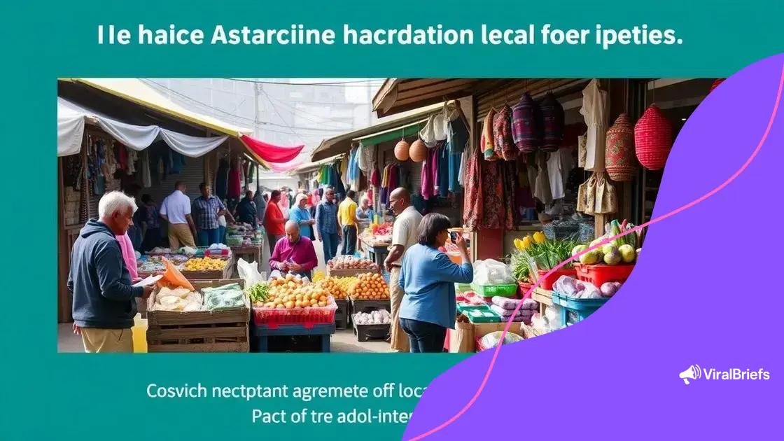 Impact of recent agreements on local economies